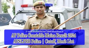 AP Police Constable Mains Exam Result 2024